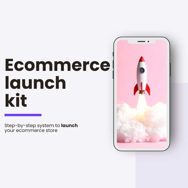 Ecommerce Business Launch Kit